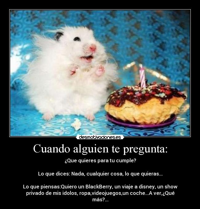 Cuando alguien te pregunta: -