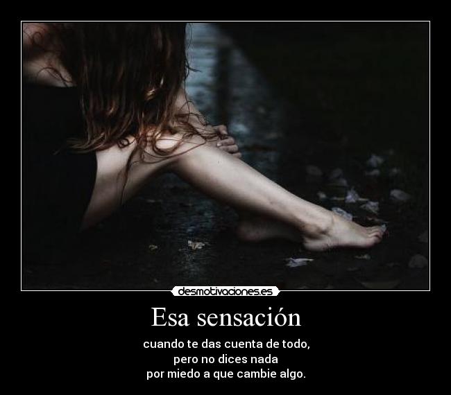 Esa sensación -