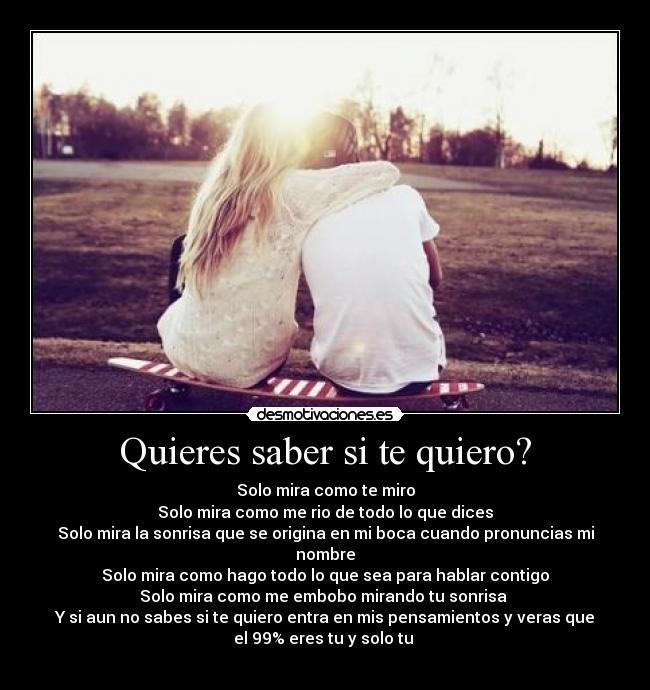 Quieres saber si te quiero? - 