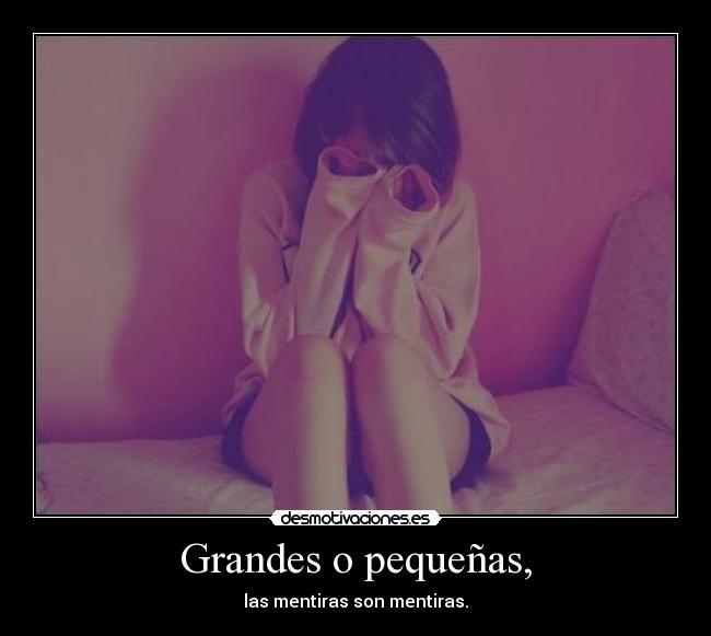 Grandes o pequeñas, - 