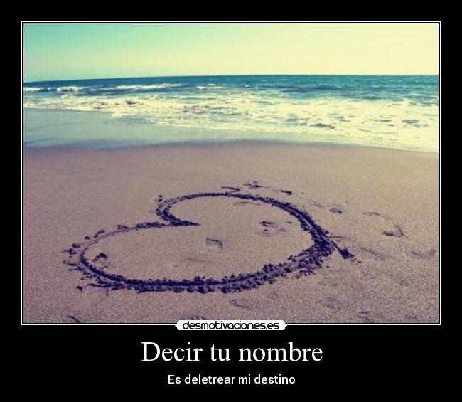 carteles decir nombre desmotivaciones