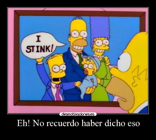 carteles no recuerdo dicho haber simpsons homer bart desmotivaciones