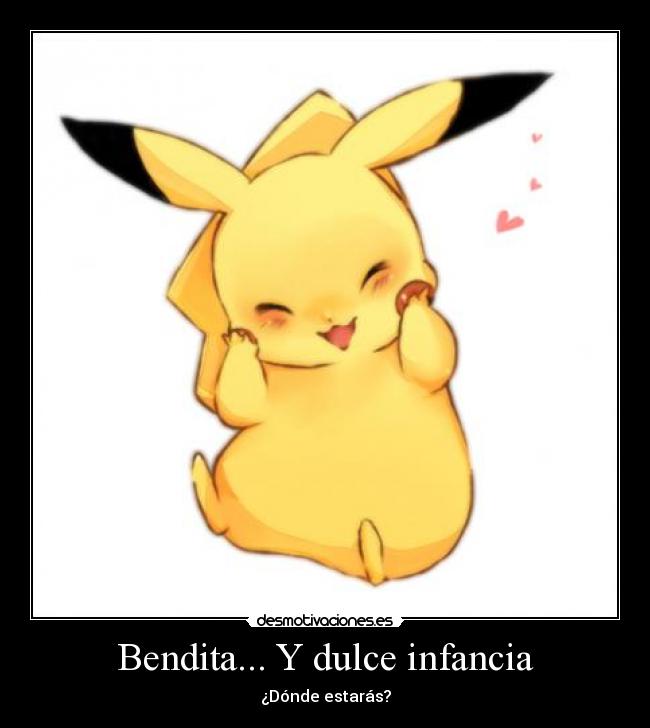 Bendita... Y dulce infancia - 