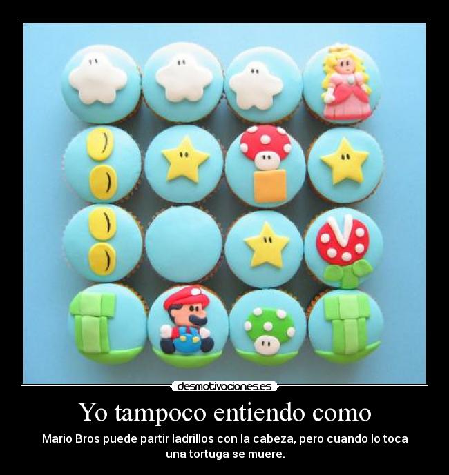 Yo tampoco entiendo como - 