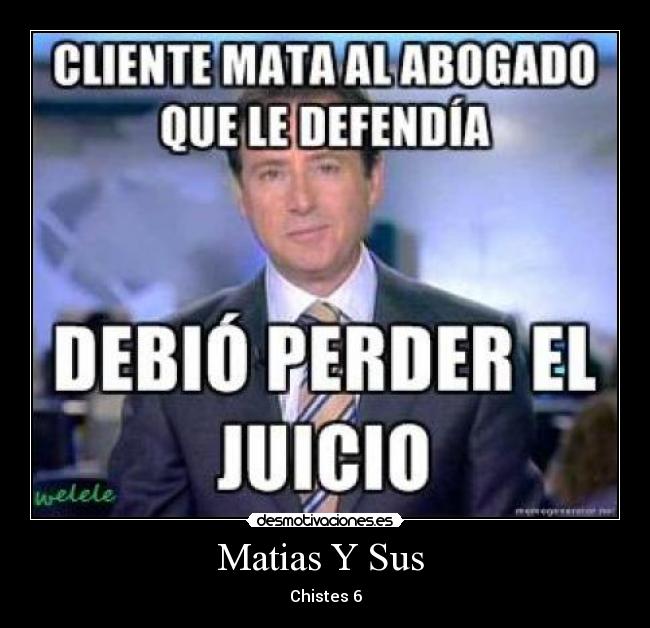 Matias Y Sus  - 