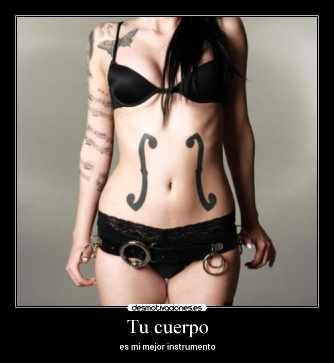 Tu cuerpo - es mi mejor instrumento
