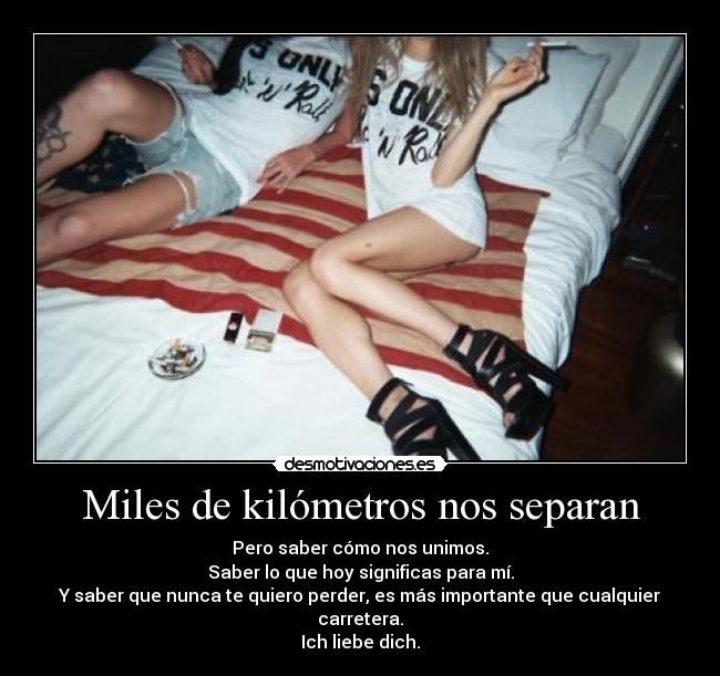Miles de kilómetros nos separan - 