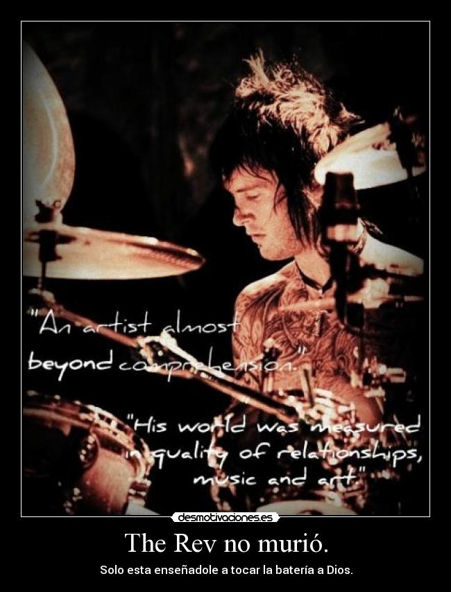 The Rev no murió. -