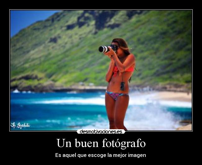 Un buen fotógrafo - 