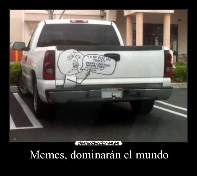 Memes, dominarán el mundo -