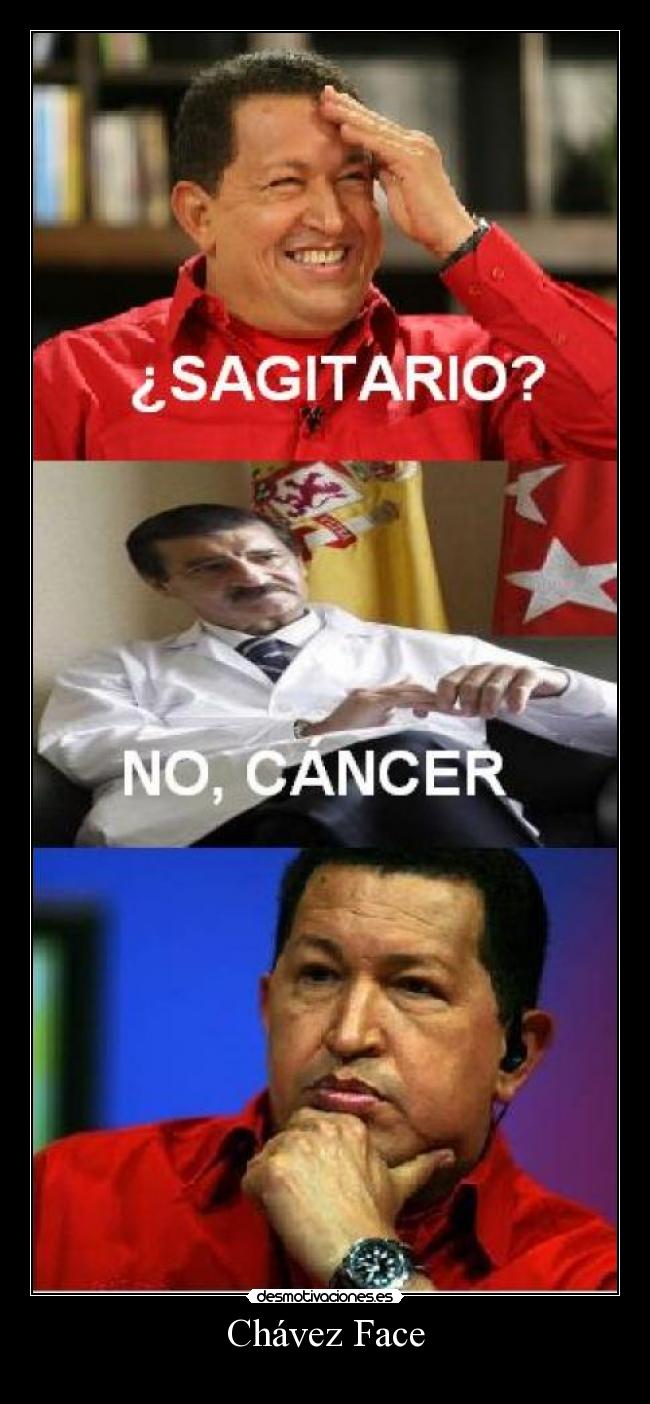 carteles chavez presidente colombia cancer horoscopo parida vineta parodia enfermedad salud cartel meme desmotivaciones