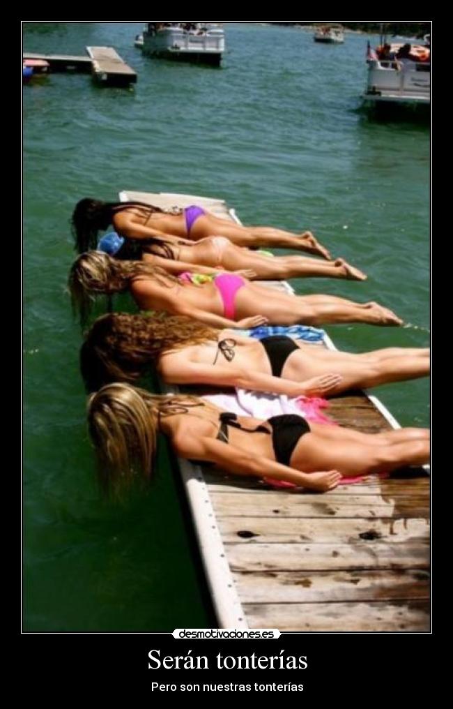 Serán tonterías - 