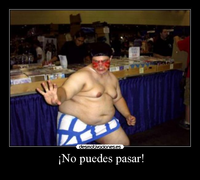 ¡No puedes pasar! - 