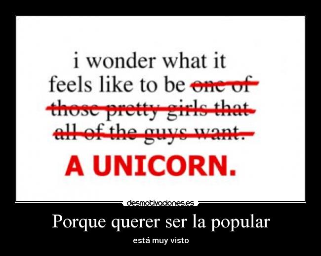 Porque querer ser la popular -