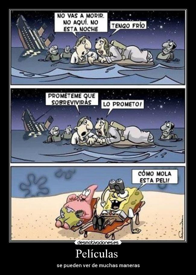 Películas - se pueden ver de muchas maneras