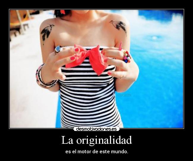 La originalidad - 