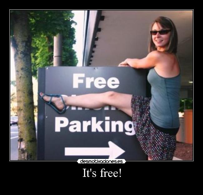 Its free! -