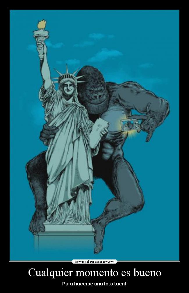 Cualquier momento es bueno -