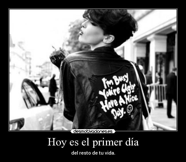 Hoy es el primer día - 
