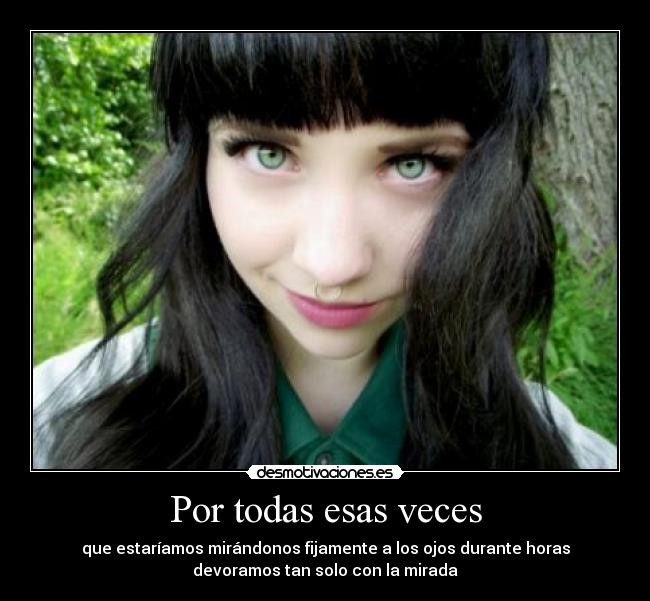 Por todas esas veces -