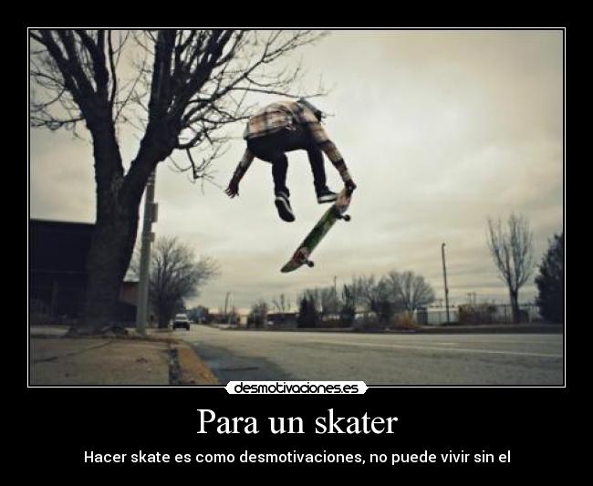 Para un skater -