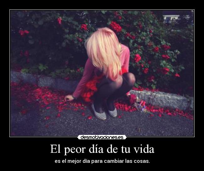 El peor día de tu vida -