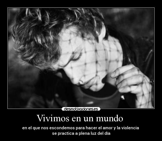 Vivimos en un mundo -