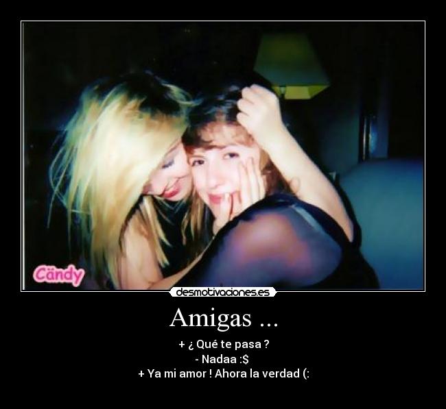 Amigas ... - 