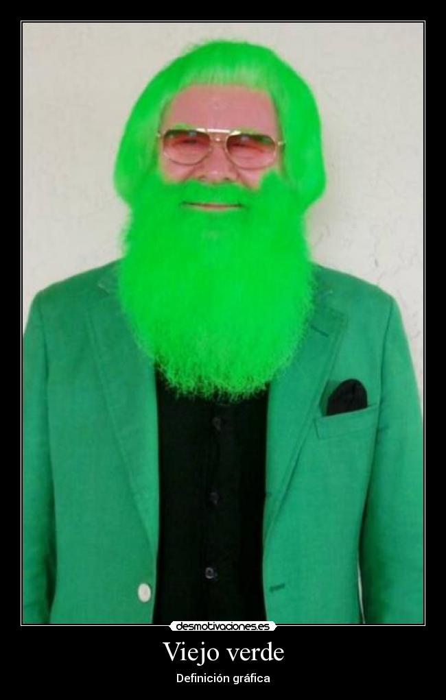 Viejo verde -