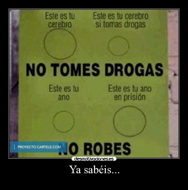 Ya sabéis... -