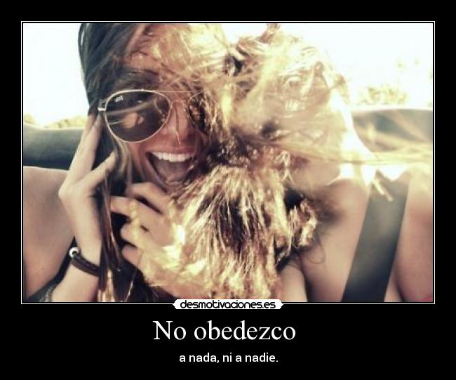 No obedezco  - 