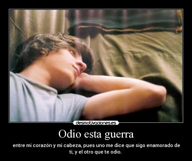 Odio esta guerra - 
