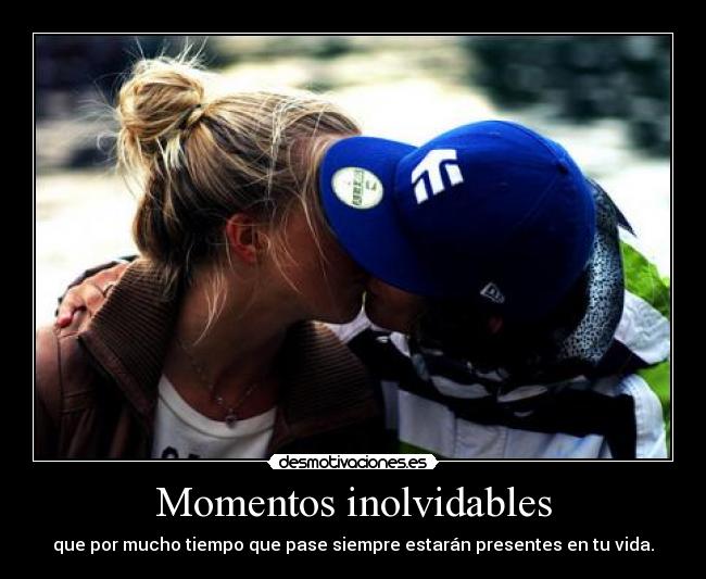 Momentos inolvidables -