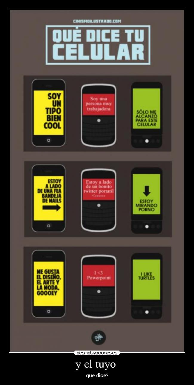 y el tuyo - que dice?