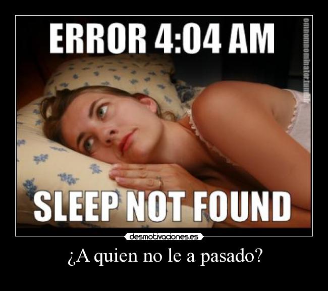 ¿A quien no le a pasado? - 