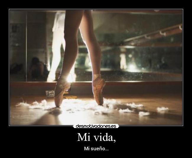 Mi vida, -