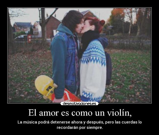 El amor es como un violín, - 