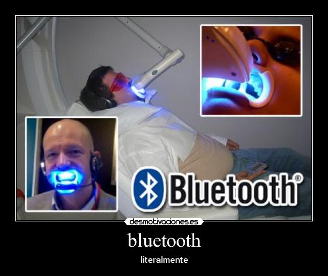 bluetooth - literalmente
