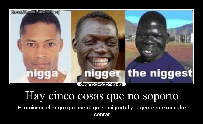 Hay cinco cosas que no soporto -