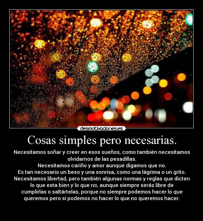Cosas simples pero necesarias. -