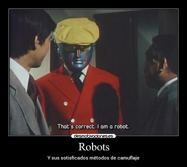 carteles robot parida parodia disfraz lol futuro maquina cartel foto desmotivaciones desmotivaciones