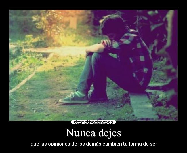 Nunca dejes -