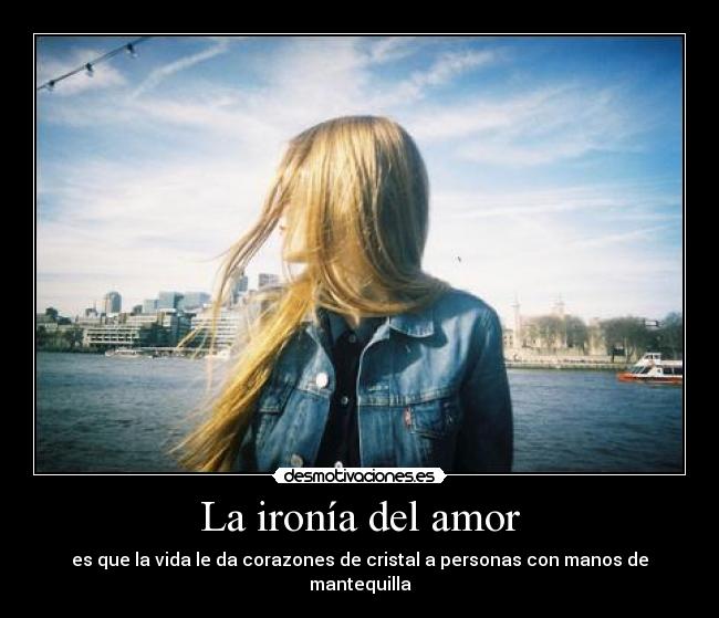 La ironía del amor -