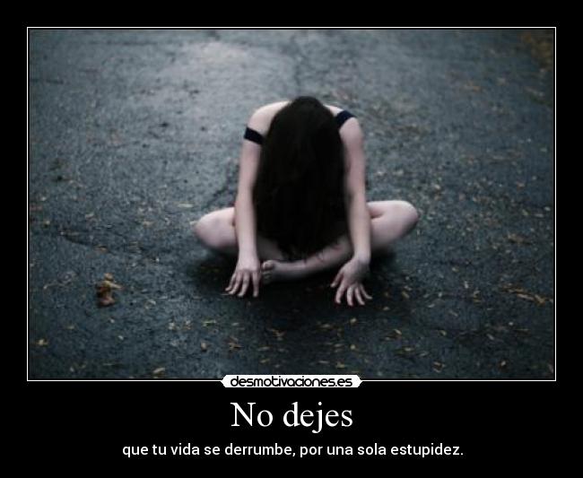 No dejes -