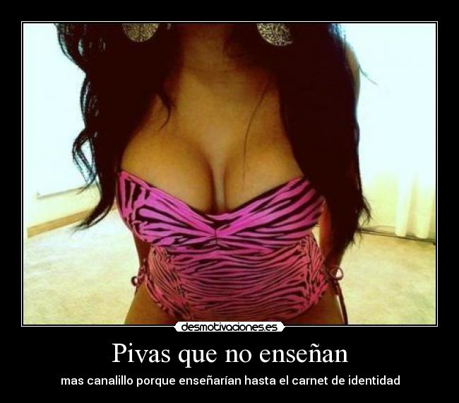 Pivas que no enseñan - 