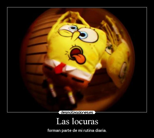 carteles locuras desmotivaciones