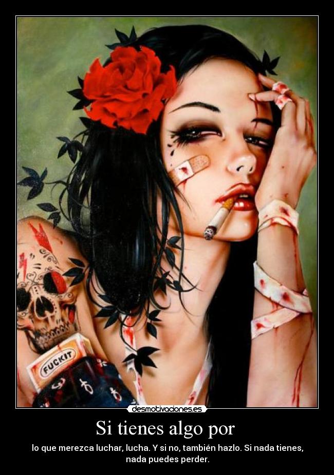 Si tienes algo por -