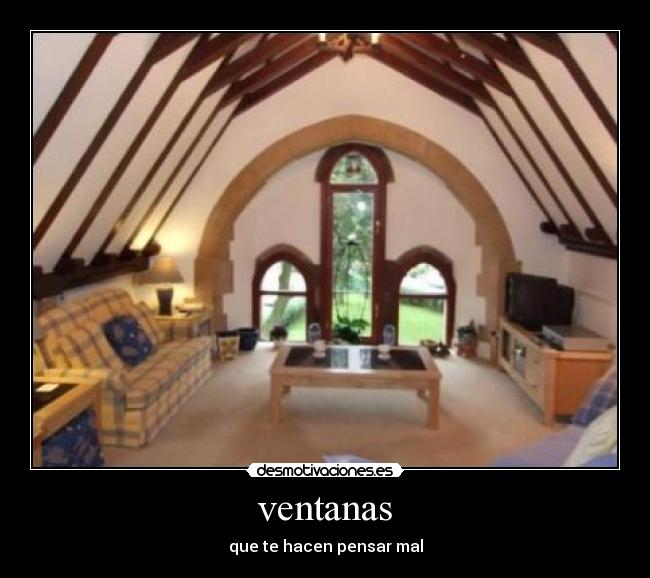 ventanas - que te hacen pensar mal
