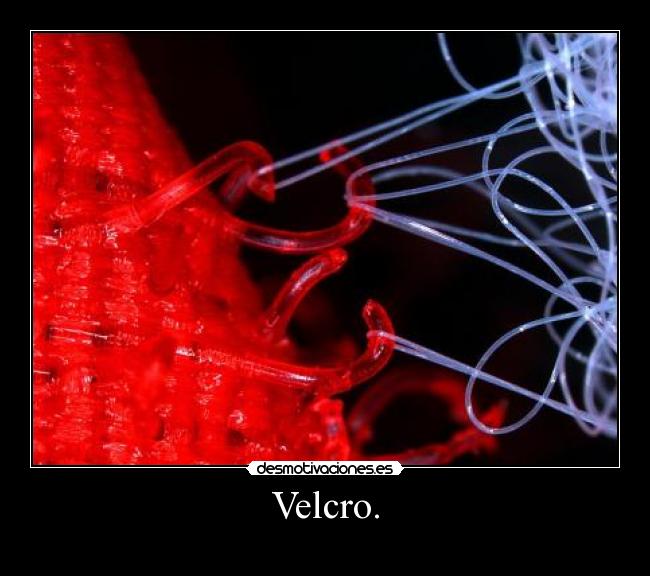 Velcro. -