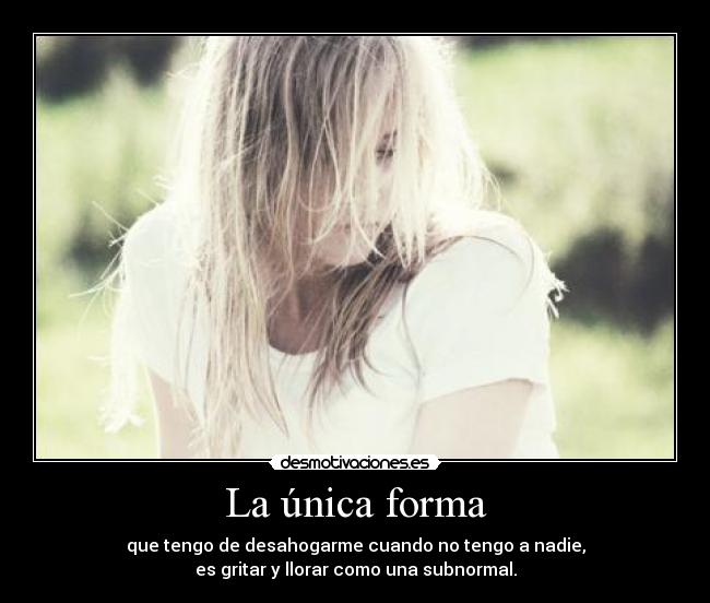 La única forma - 